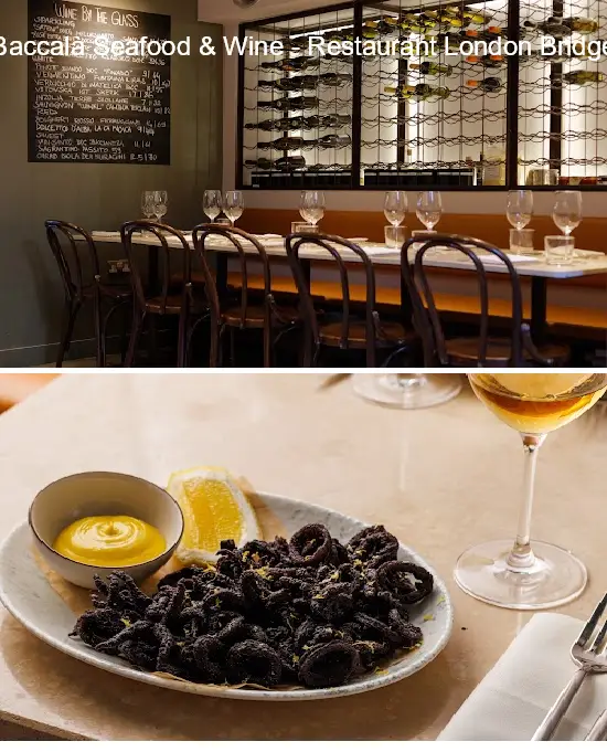 baccalà seafood & wine   restaurant london bridge