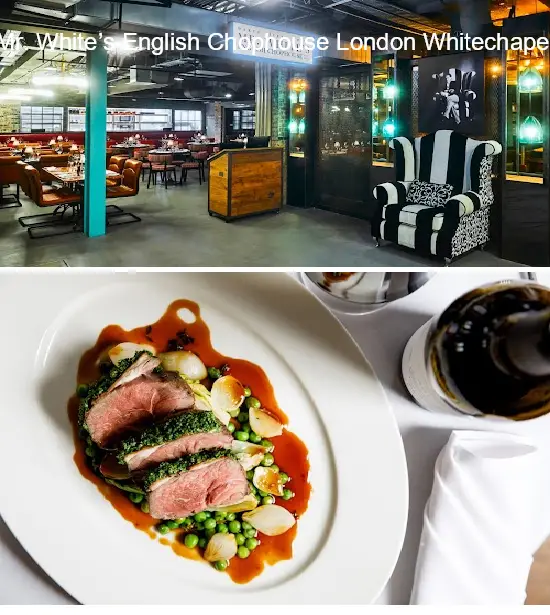 mr white’s english chophouse london whitechapel